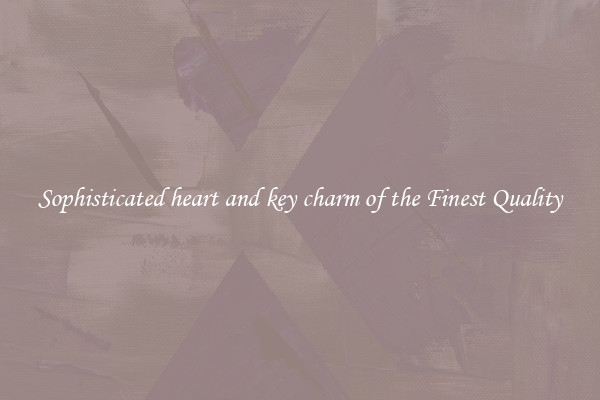 Sophisticated heart and key charm of the Finest Quality