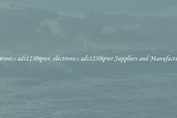 electronics ads1230ipwr, electronics ads1230ipwr Suppliers and Manufacturers