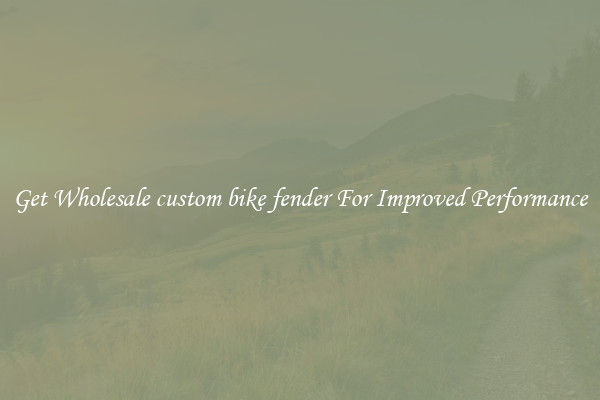 Get Wholesale custom bike fender For Improved Performance