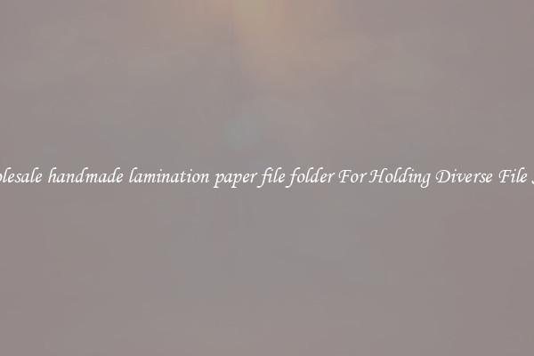 Wholesale handmade lamination paper file folder For Holding Diverse File Sizes