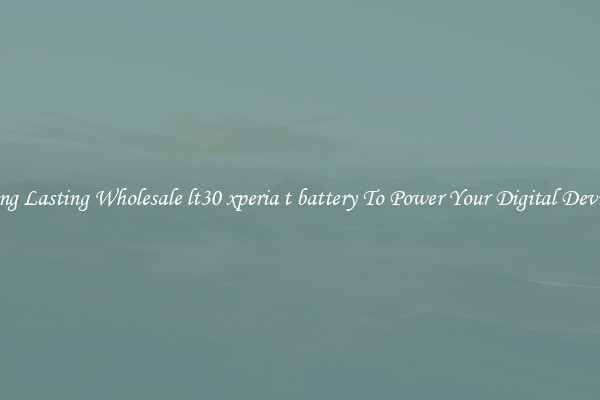 Long Lasting Wholesale lt30 xperia t battery To Power Your Digital Devices