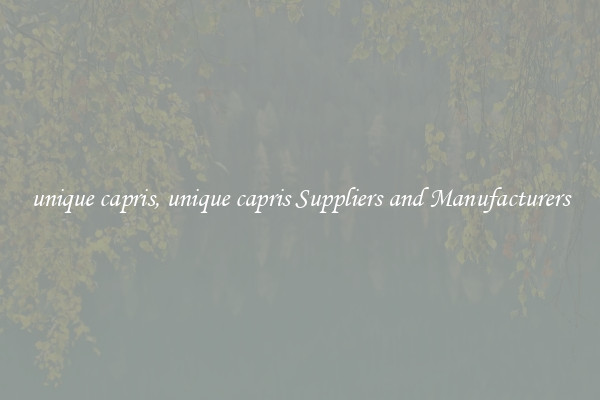 unique capris, unique capris Suppliers and Manufacturers